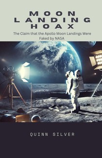 Silver, Q: Moon Landing Hoax