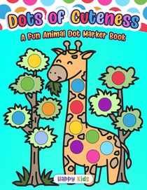 Happy Kids Press: Dots of Cuteness