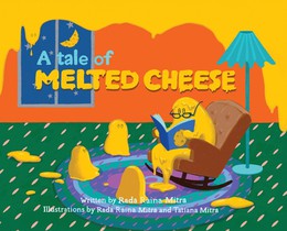 A Tale of Melted Cheese