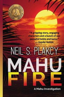 Plakcy, N: Mahu Fire