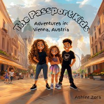 The Passport Kids- Adventure's in: Vienna, Austria