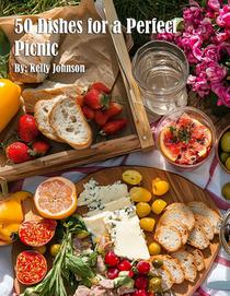 Johnson, K: 50 Dishes for a Perfect Picnic