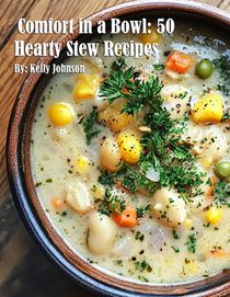 Johnson, K: Comfort in a Bowl