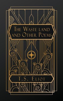 The Waste Land, and Other Poems