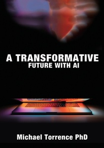 A Transformative Future with AI