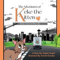 The Adventures of Keke the Kitten: Keke Goes to the City