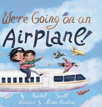 We're Going on an Airplane!