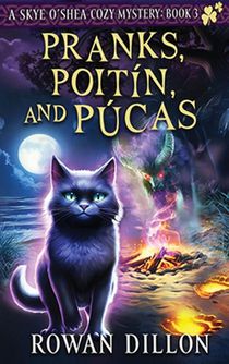 Dillon, R: Pranks, Poitín, and Púcas