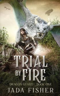 Trial by Fire