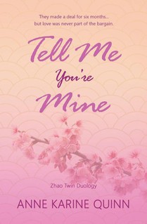 Tell Me You're Mine