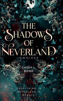 The Shadows of Neverland Duology Omnibus