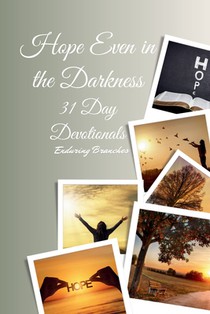 Hope Even In The Darkness