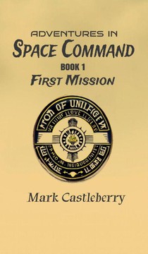 Adventures In Space Command - First Mission
