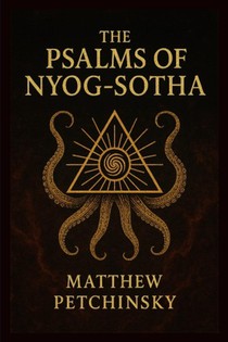 The Psalms of Nyog-Sotha