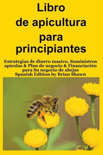 Libro de apicultura para principiantes