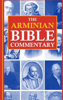 The Arminian Bible Commentary