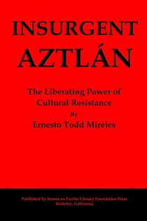 Insurgent Aztlán