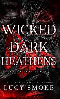 Wicked Dark Heathens