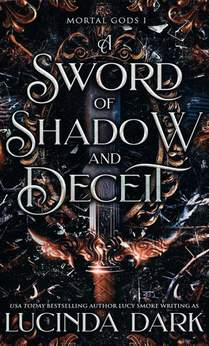 A Sword of Shadow and Deceit