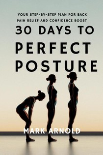 30 Days to Perfect Posture