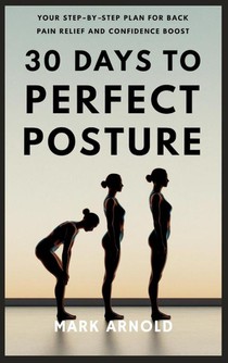 30 Days to Perfect Posture