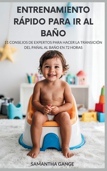 Entrenamiento Rápido Para Ir Al Baño