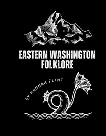 Eastern Washington Folklore