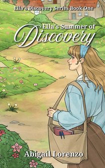 Ella's Summer of Discovery