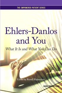 Ehlers-Danlos and You: What It Is and What You Can Do