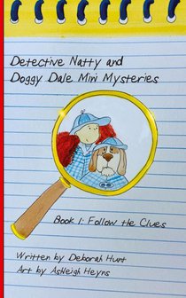 Detective Natty and Doggy Dale Follow The Clues