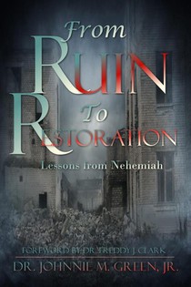 From Ruin to Restoration