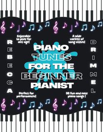 Piano Tunes for the Beginner Pianist