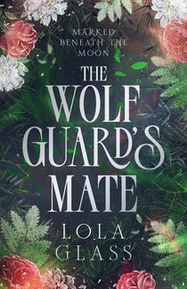 The Wolf Guard's Mate