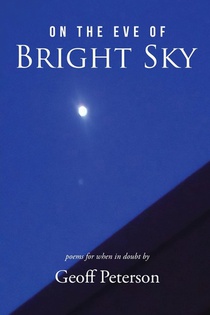 On the Eve of Bright Sky