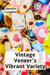 Vintage Veneer's Vibrant Variety