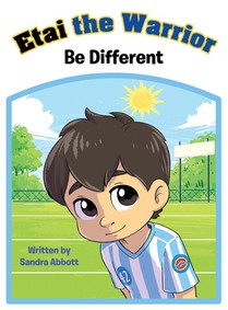 Etai the Warrior: Be Different