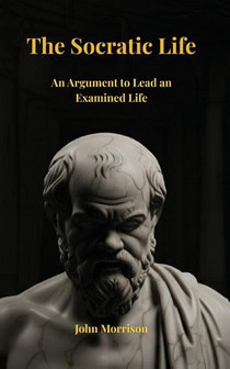 The Socratic Life