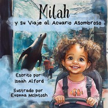 Milah y su Viaje al Acuario Asombroso