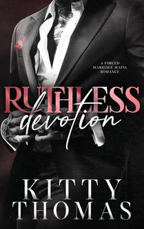 Ruthless Devotion