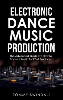 Electronic Dance Music Production