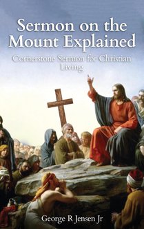 Sermon on the Mount Explained