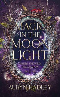 Hadley, A: Magic in the Moonlight