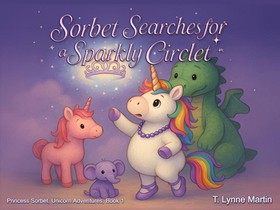 Martin, T: Sorbet Searches for a Sparkly Circlet