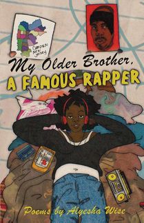 My Older Brother, A Famous Rapper