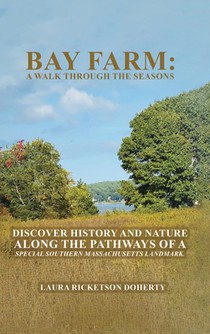 Bay Farm: A Walk Through the Seasons: A Walk Through the Seasons