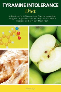 Tyramine Intolerance Diet