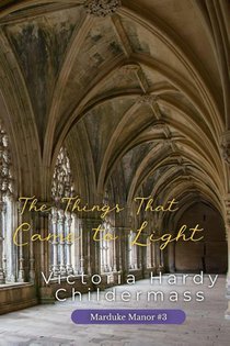 The Things That Came to Light