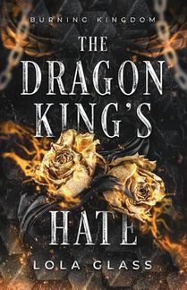 The Dragon King's Hate