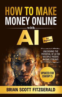 How to Make Money with AI for Beginners