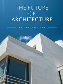 The Future of Architecture